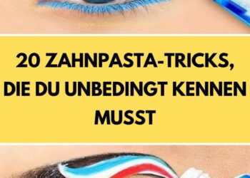 20 Zahnpasta-Tricks, die du unbedingt kennen musst